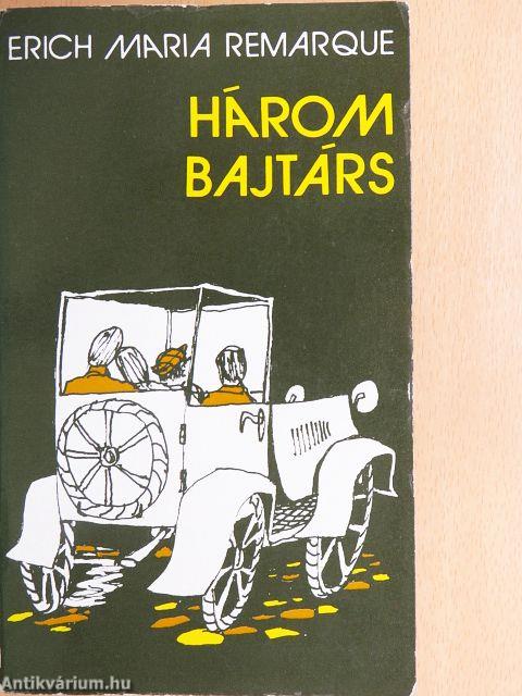 Három bajtárs