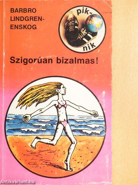 Szigorúan bizalmas!