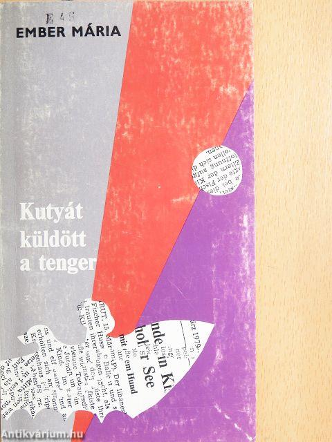 Kutyát küldött a tenger