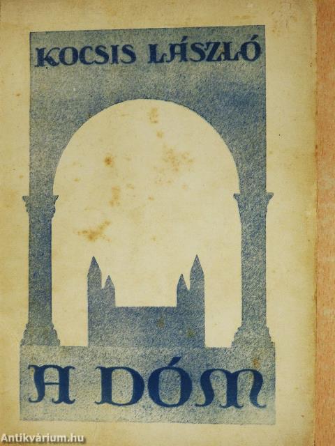 A dóm (dedikált példány)