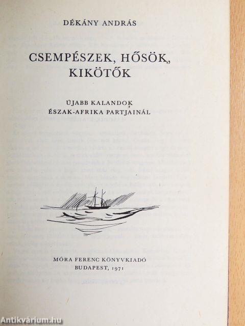 Csempészek, hősök, kikötők