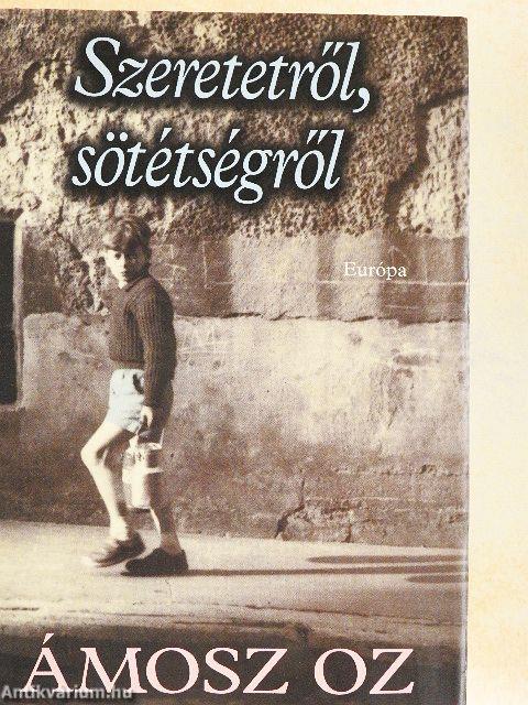 Szeretetről, sötétségről