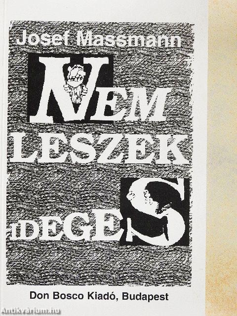 Nem leszek ideges!