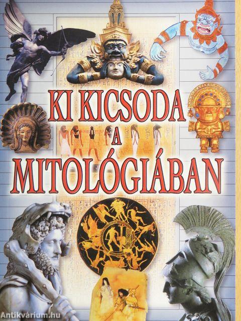Ki kicsoda a mitológiában