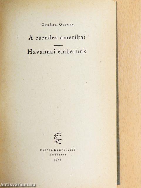 A csendes amerikai/Havannai emberünk