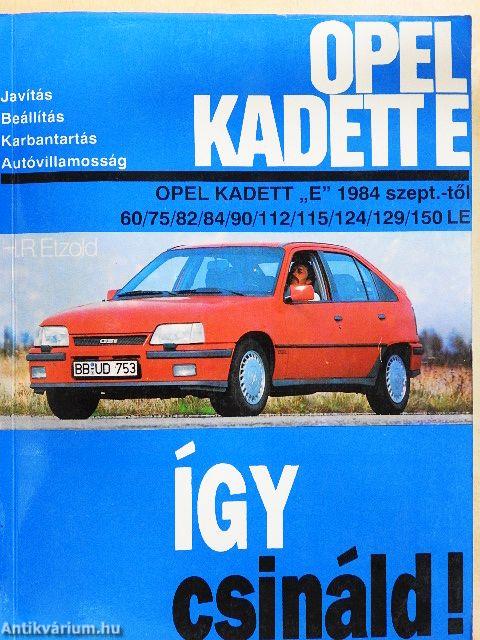 Opel Kadett E - Így csináld!