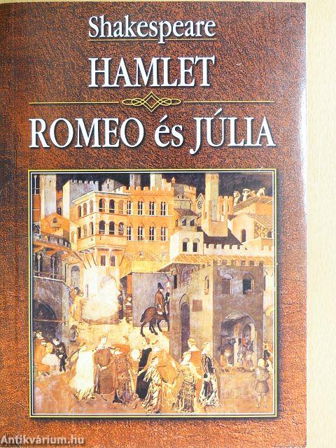Hamlet/Romeo és Júlia