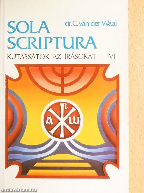 Kutassátok az Írásokat VI.