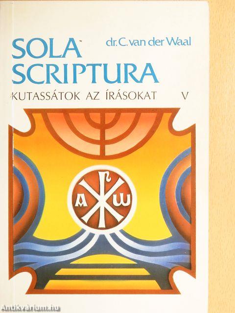 Kutassátok az Írásokat V.