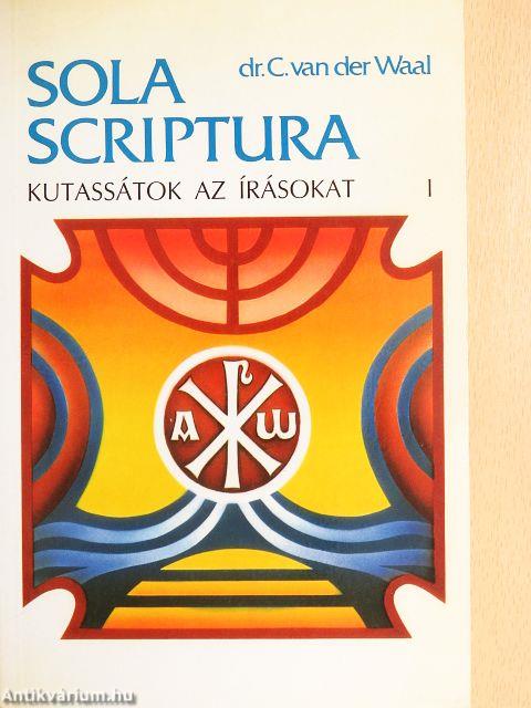 Kutassátok az Írásokat I.