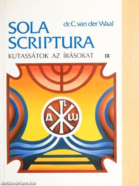 Kutassátok az Írásokat IX.