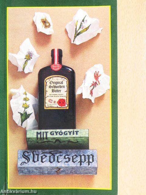 Mit gyógyít a svédcsepp?