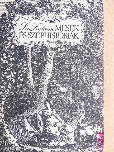 Mesék és széphistóriák 