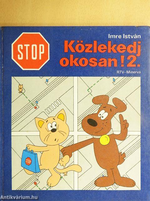 Stop! Közlekedj okosan! 2.