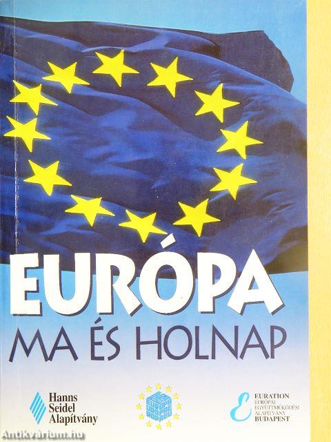 Európa ma és holnap