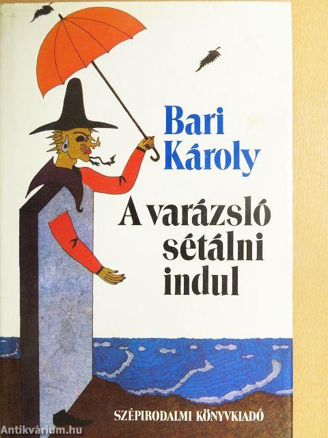 A varázsló sétálni indul