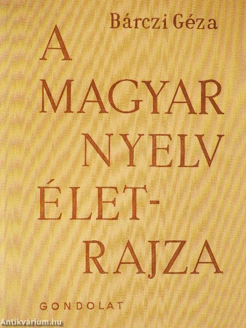 A magyar nyelv életrajza