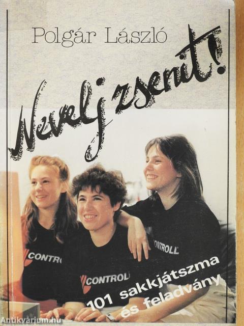 Nevelj zsenit! (dedikált példány)