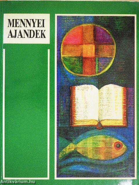 Mennyei ajándék I-III.
