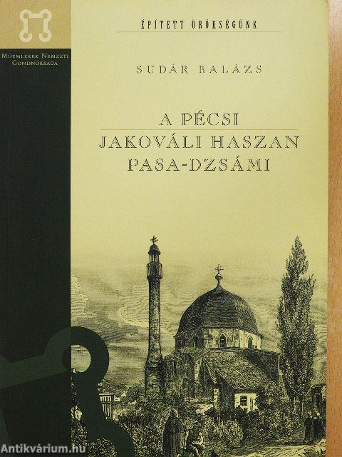 A pécsi Jakováli Haszan pasa-dzsámi 