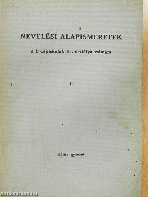 Nevelési alapismeretek I.