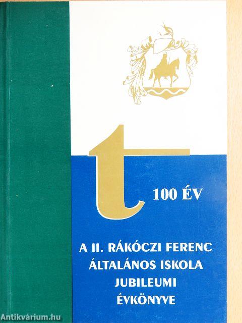 A II. Rákóczi Ferenc Általános Iskola jubileumi évkönyve 1996