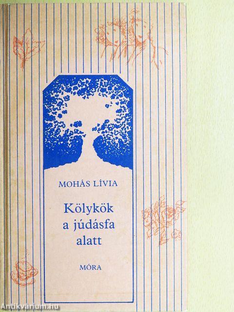 Kölykök a júdásfa alatt