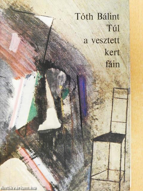 Túl a vesztett kert fáin (dedikált példány)