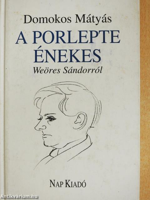 A porlepte énekes (dedikált példány)