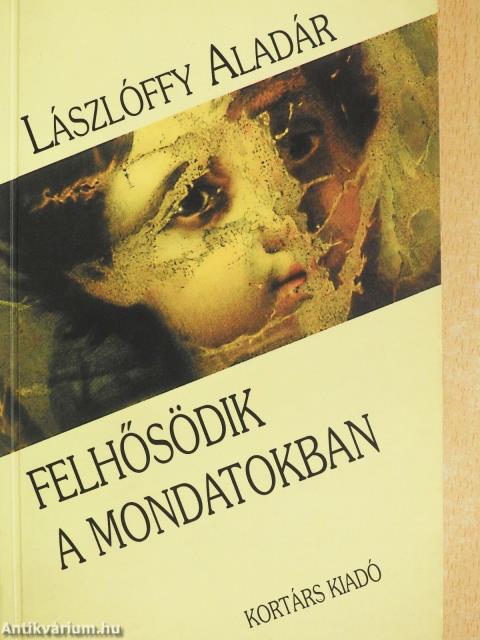 Felhősödik a mondatokban (dedikált példány)