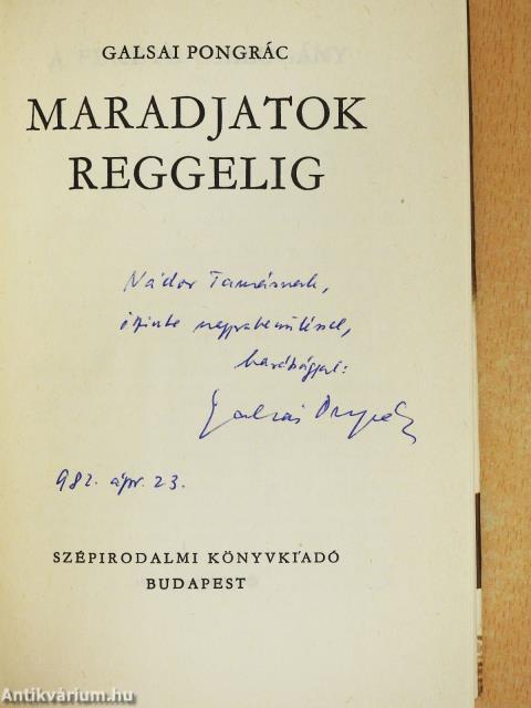 Maradjatok reggelig (dedikált példány)