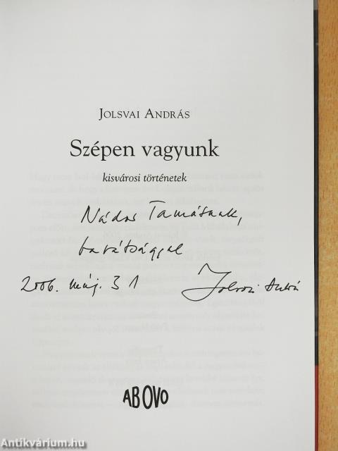 Szépen vagyunk (dedikált példány)