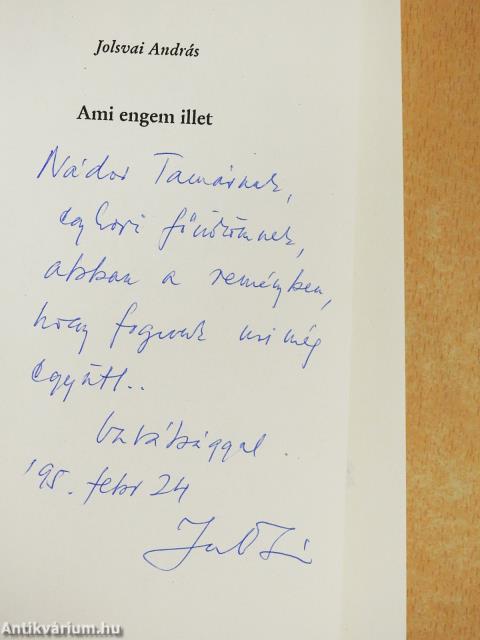 Ami engem illet (dedikált példány)