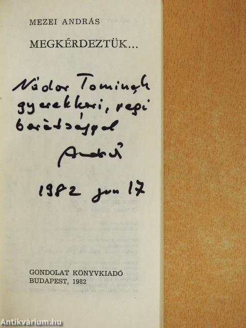 Megkérdeztük... (dedikált példány)