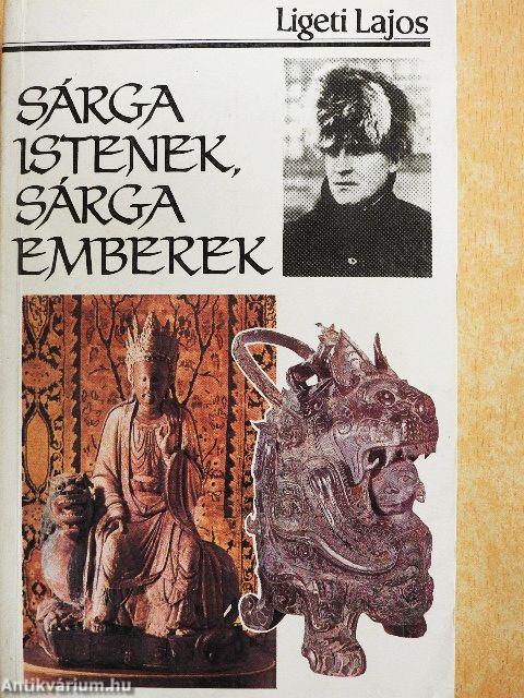 Sárga istenek, sárga emberek