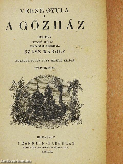 A gőzház I-II.