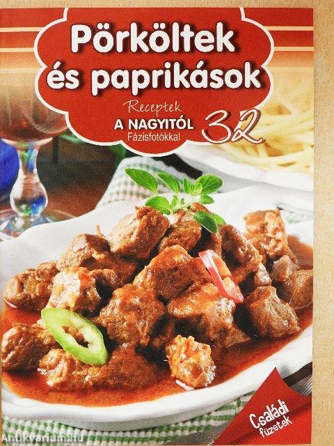 Pörköltek és paprikások
