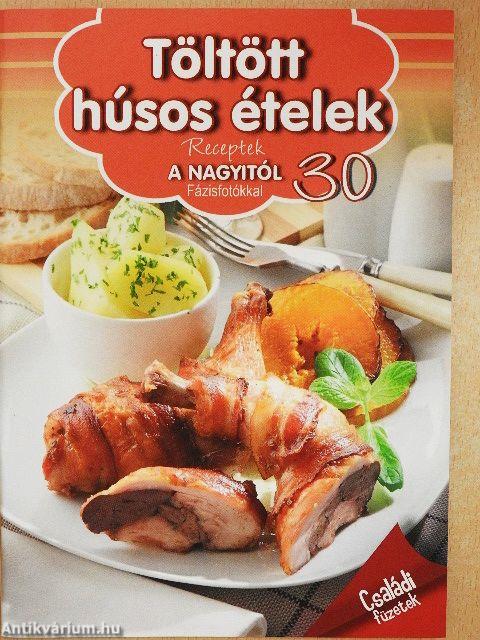 Töltött húsos ételek