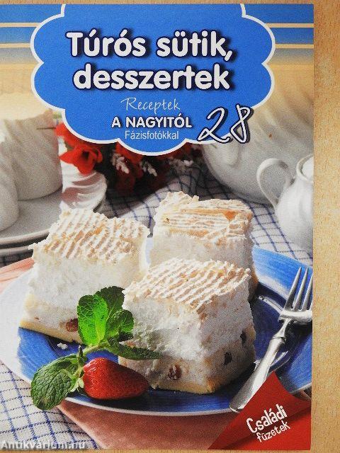 Túrós sütik, desszertek