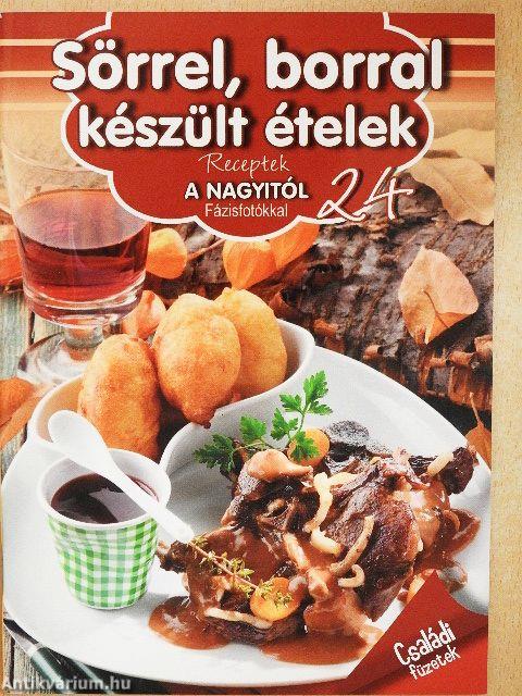 Sörrel, borral készült ételek