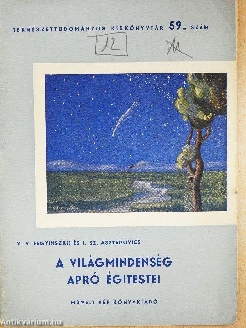 A világmindenség apró égitestei