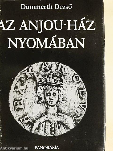 Az Anjou-ház nyomában