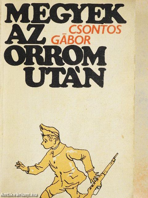 Megyek az orrom után