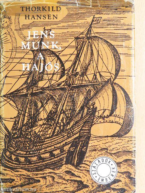 Jens Munk, a hajós