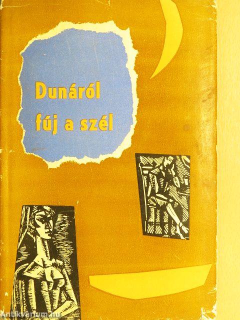 Dunáról fúj a szél