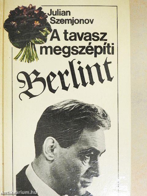 A tavasz megszépíti Berlint