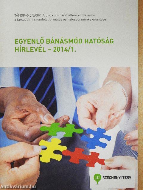 Egyenlő Bánásmód Hatóság Hírlevél - 2014/1.