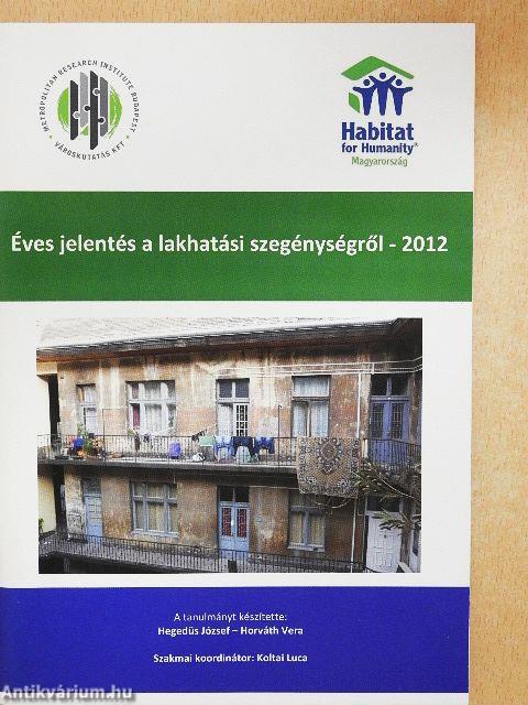 Éves jelentés a lakhatási szegénységről - 2012