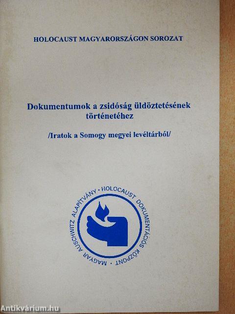 Dokumentumok a zsidóság üldöztetésének történetéhez