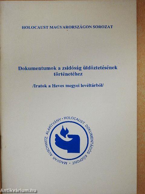 Dokumentumok a zsidóság üldöztetésének történetéhez